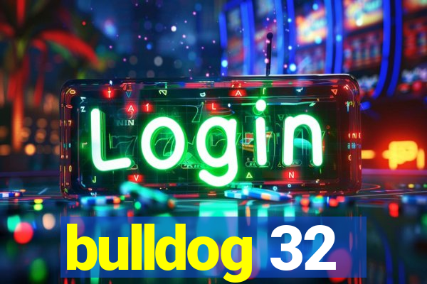 bulldog 32